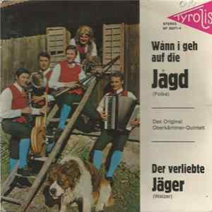 Das Original Oberkärntner-Quintett - Wånn I Geh Auf Die Jågd flac