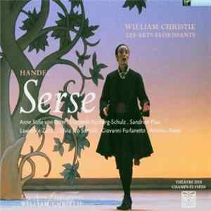 Handel, Anne Sofie Von Otter, Elisabeth Norberg-Schulz, Sandrine Piau, Lawrence Zazzo, Silvia Tro Santafé, Giovanni Furlanetto, Antonio Abete - Serse flac