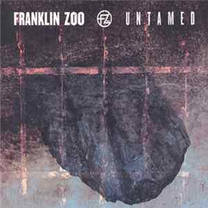 Franklin Zoo - Untamed flac