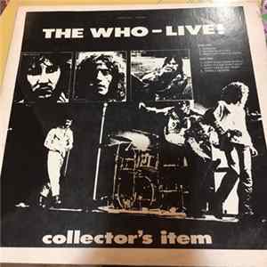 The Who - Live! Collector's Item flac