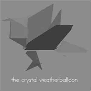 The Crystal Weatherballoon - Extraquest flac