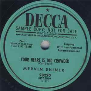 Mervin Shiner - The Man In The Moon Cried Last Night / Your Heart Is Too Crowded flac