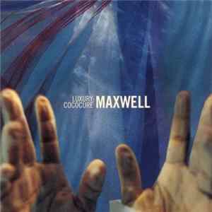 Maxwell - Luxury: Cococure flac
