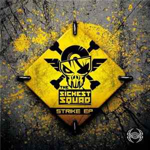 The Sickest Squad - Strike EP flac