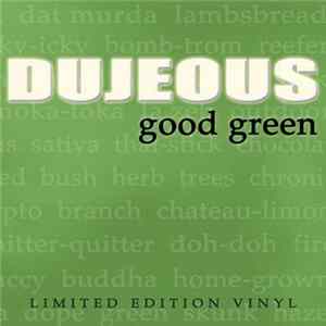 Dujeous? - Good Green / City Limits flac