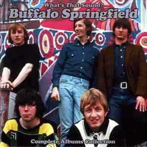 Buffalo Springfield - What's That Sound? Complete Albums Collection flac