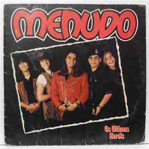 Menudo - Os Últimos Heróis flac