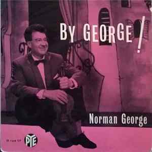 Norman George - By George! flac