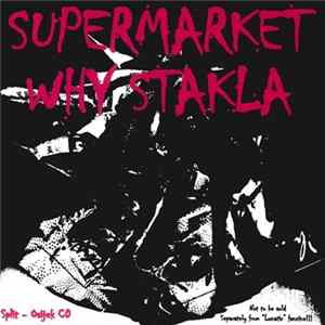 Supermarket / Why Stakla - Split - Osijek flac