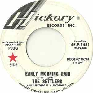 The Settlers - Early Morning Rain / Do You Wanna Know The Reason flac