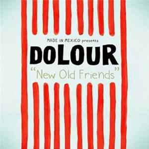 Dolour - New Old Friends flac
