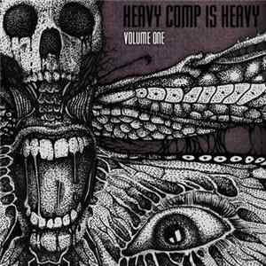 Various - Heavy Comp Is Heavy: Volume One flac