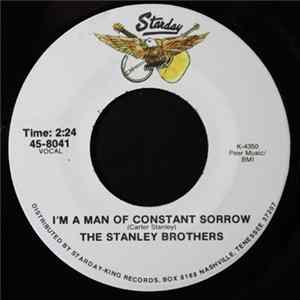 The Stanley Brothers - I'm A Man Of Constant Sorrow / Shout Little Lulie flac