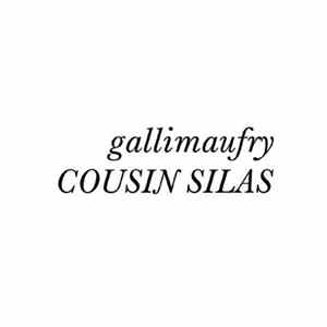 Cousin Silas - Gallimaufry flac