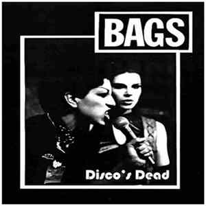 Bags - Disco's Dead flac