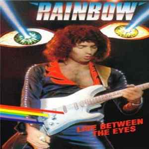 Rainbow - Live Between The Eyes flac