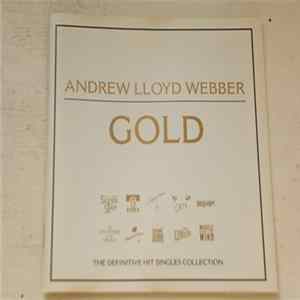 Andrew Lloyd Webber - Gold - The Definitive Hit Singles Collection flac