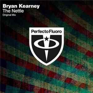 Bryan Kearney - The Nettle flac