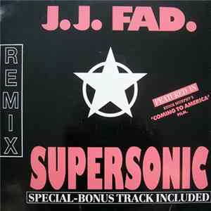 J.J. Fad / The Unknown DJ - Supersonic Remix / Another Hoe / Breakdown (Dance Your Ass Off) flac