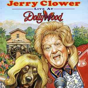 Jerry Clower - Live At Dollywood flac