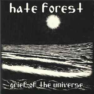 Hate Forest / Legion Of Doom - Grief Of The Universe / Spinning Galaxies flac