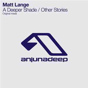 Matt Lange - A Deeper Shade / Other Stories flac