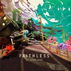 Faithless - Not Going Home flac
