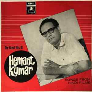 Hemant Kumar - The Great Hits Of Hemant Kumar (Songs From Hindi Films) flac