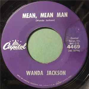 Wanda Jackson - Mean, Mean Man / Happy, Happy Birthday flac