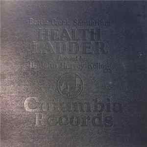 Dr. John Kellogg - Battle Creek Sanitarium Health Ladder flac