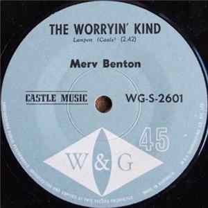 Merv Benton - The Worryin' Kind / Big Jack flac