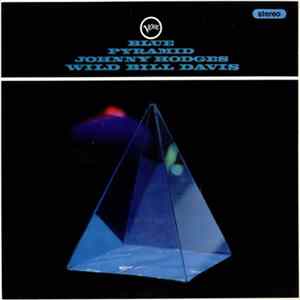 Johnny Hodges - Wild Bill Davis - Blue Pyramid flac