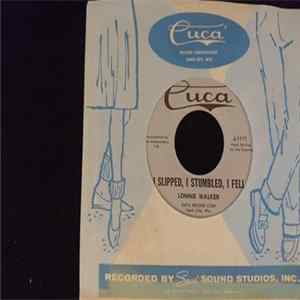 Lonnie Walker - I Slipped, I Stumbled, I Fell/ Let's Talk About Us flac