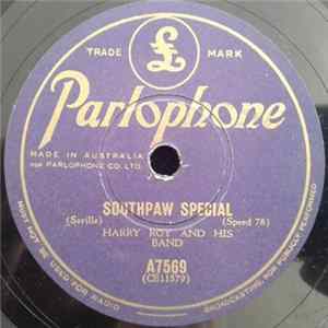 Harry Roy And His Band - Southpaw Special / Kiss Me Hello flac
