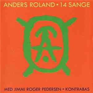 Anders Roland - 14 Sange flac