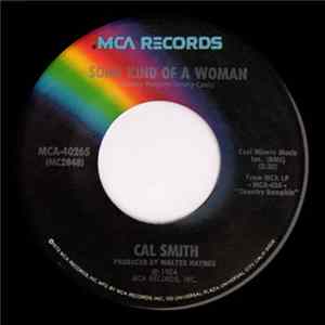 Cal Smith - Some Kind Of A Woman flac