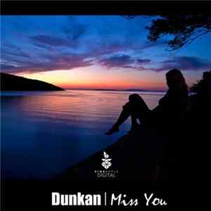 Dunkan - Miss You flac
