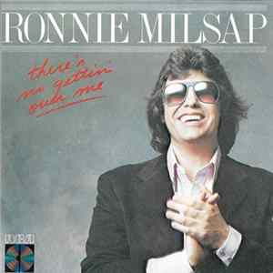 Ronnie Milsap - There's No Gettin' Over Me flac