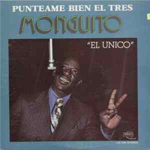 Monguito "El Unico" - Punteame Bien El Tres flac