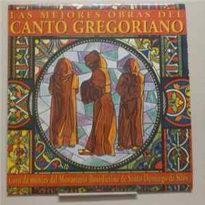 Coro De Monjes Del Monasterio Benedictino De Santo Domingo De Silos - Las Mejores Obras Del Canto Gregoriano flac