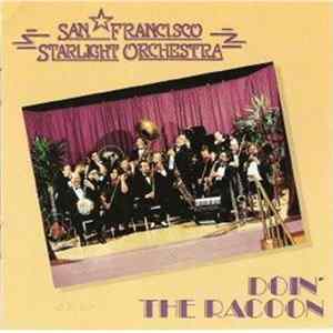 San Francisco Starlight Orchestra - Doin' The Racoon flac