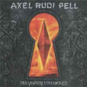 Axel Rudi Pell - Diamonds Unlocked flac
