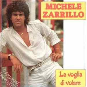 Michele Zarrillo - La Voglia Di Volare flac