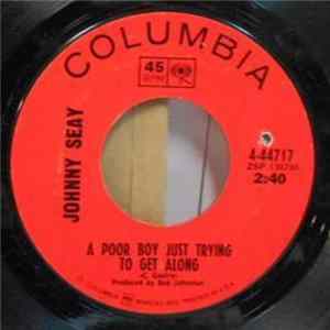 Johnny Seay - A Poor Boy Just Trying To Get Along flac