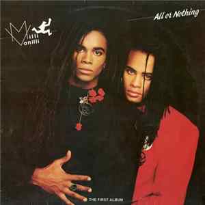 Milli Vanilli - All Or Nothing (The First Album) flac