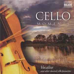 Various - Cello Moments flac