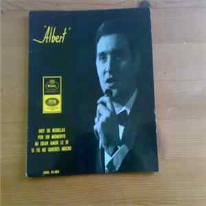 Albert - Hoy De Rodillas / Por Un Momento / Mi Gran Amor Le Di / Si Tu Me Quieres Mucho flac