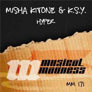 Misha Kitone & K.S.Y. - Hyper flac