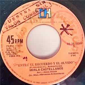 Mirla Castellanos - Entre El Recuerdo Y El Olvido / Al Atardecer flac