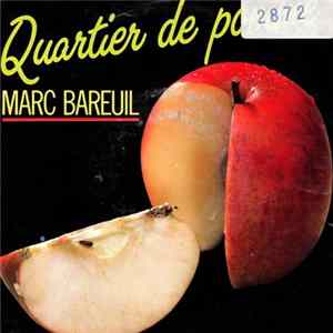 Marc Bareuil - Quartier De Pomme flac